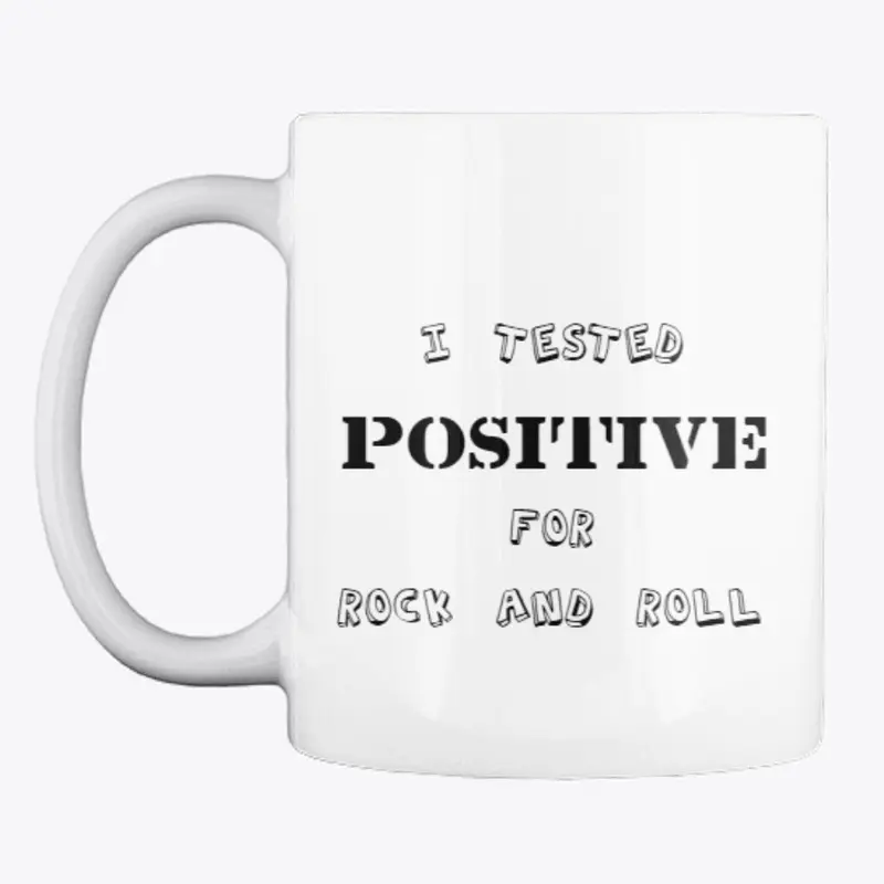 Positive for Rock mug